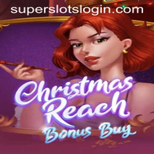 Unveiling ChristmasReachBonusBuy: A Festive Gaming Experience at SuperSlots