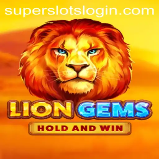 Exploring the Exciting World of LionGems SuperSlots
