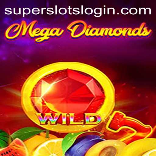 MegaDiamond Game: A Complete Guide to SuperSlots Adventure