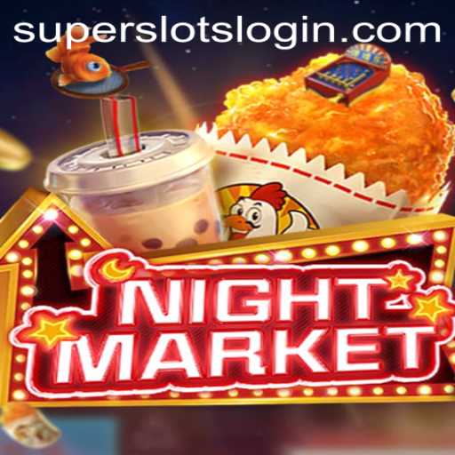 Exploring the Exciting World of NIGHTMARKET and SuperSlots