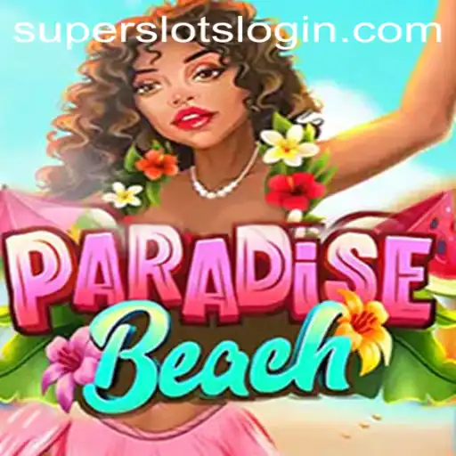 ParadiseBeach: Dive into the Tropics with SuperSlots