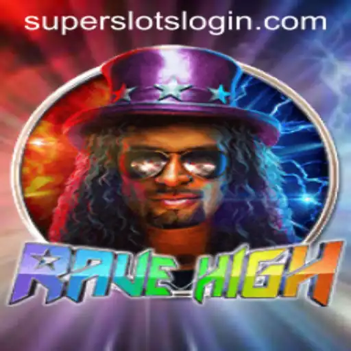 RaveHigh and SuperSlots: A Journey into New Age Gaming